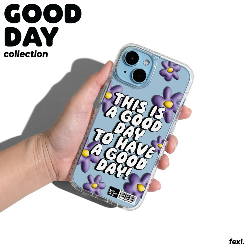 เคสไอโฟน “ Good day “ iPhone Case for 12 - 16 series & Samsung S24 series.