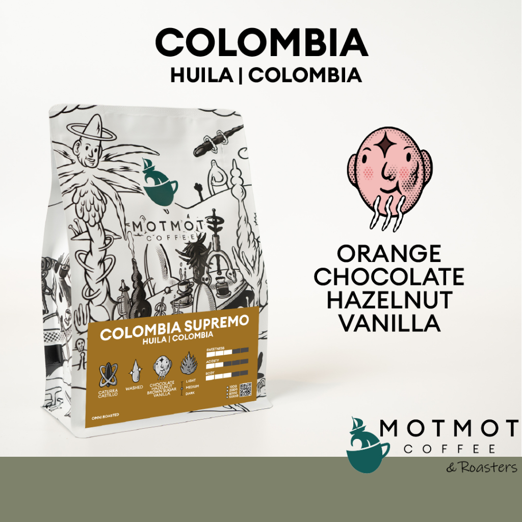 Colombia Huila Supremo (Washed) Light Roasted & Medium Roasted | เมล็ดกาแฟคั่ว MOTMOT COFFEE