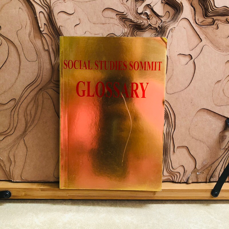 ง589 SOCIAL STUDIES SOMMIT  GLOSARY