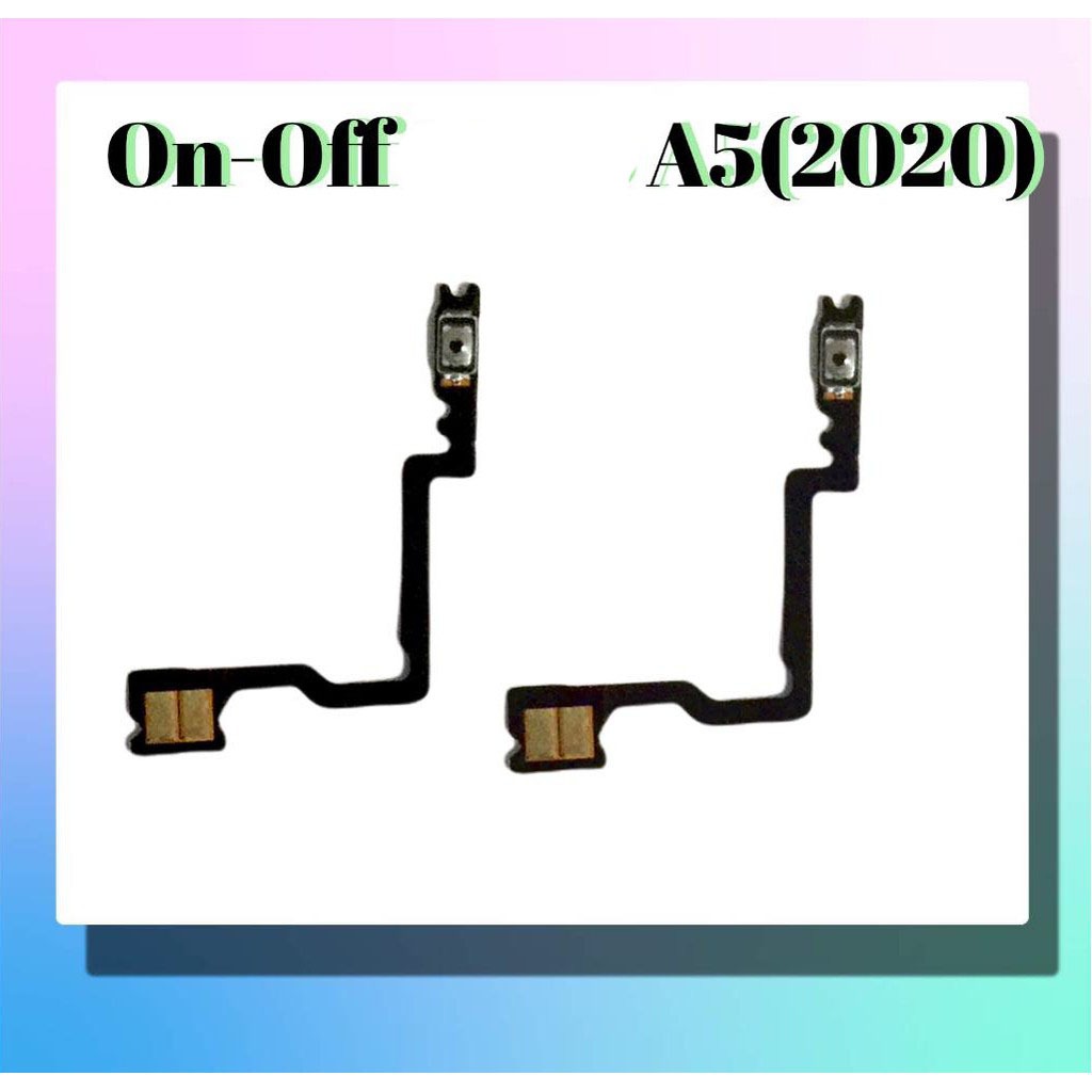 แพรเปิด- ปิด on-off A5(2020) แพรสวิต ปิด-เปิด A9 (2020 ) แพรปิดเปิด A5 2020/A9 2020