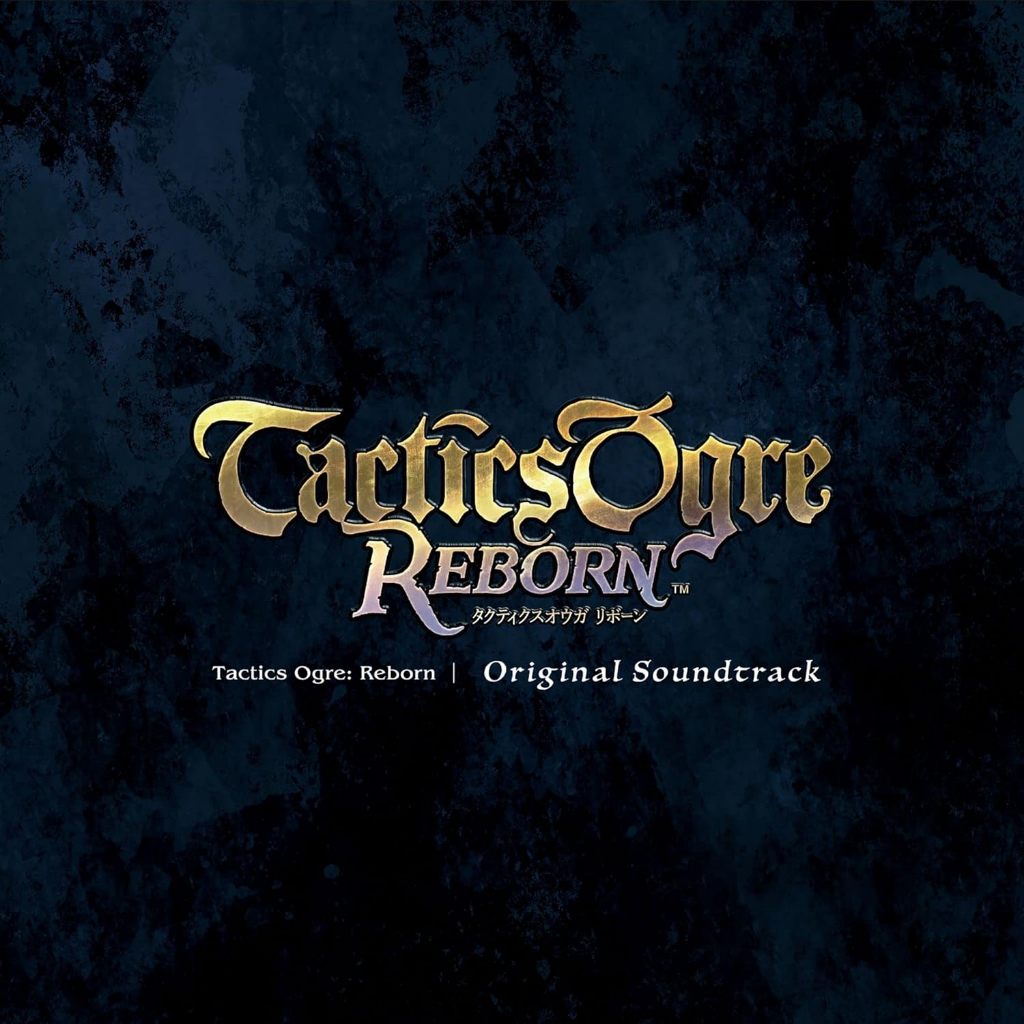 Tactics Ogre: Reborn Original Soundtrack