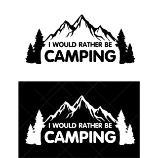 สติ๊กเกอร์ ลาย I WOULD Rather Be Camping 18.4x8.4 CM สำหรับติดรถ ของอยู่ไทย