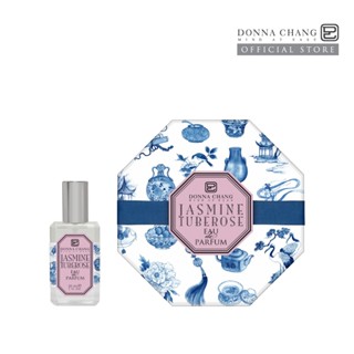 DONNA CHANG Jasmine Tuberose Eau De Parfum 30 ml ดอนน่า แชง …