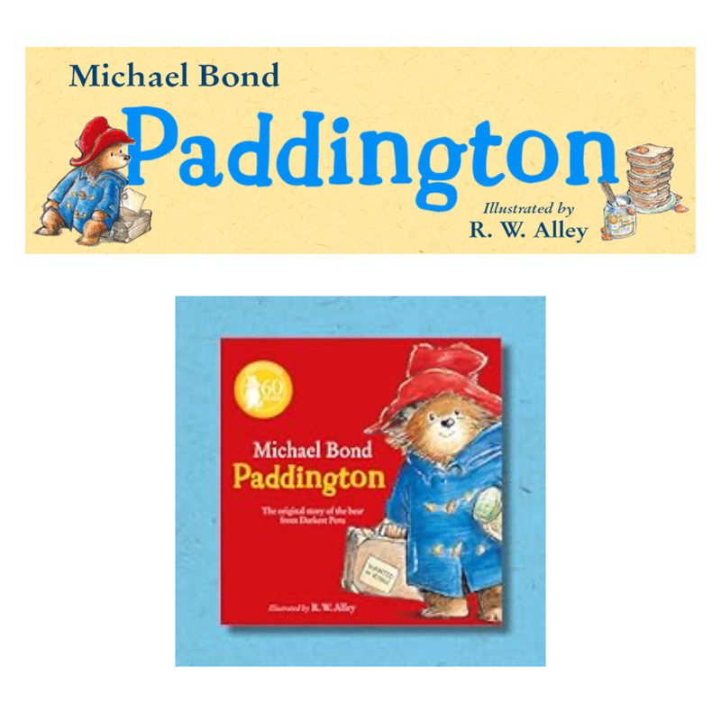 Paddington: The original story of the bear