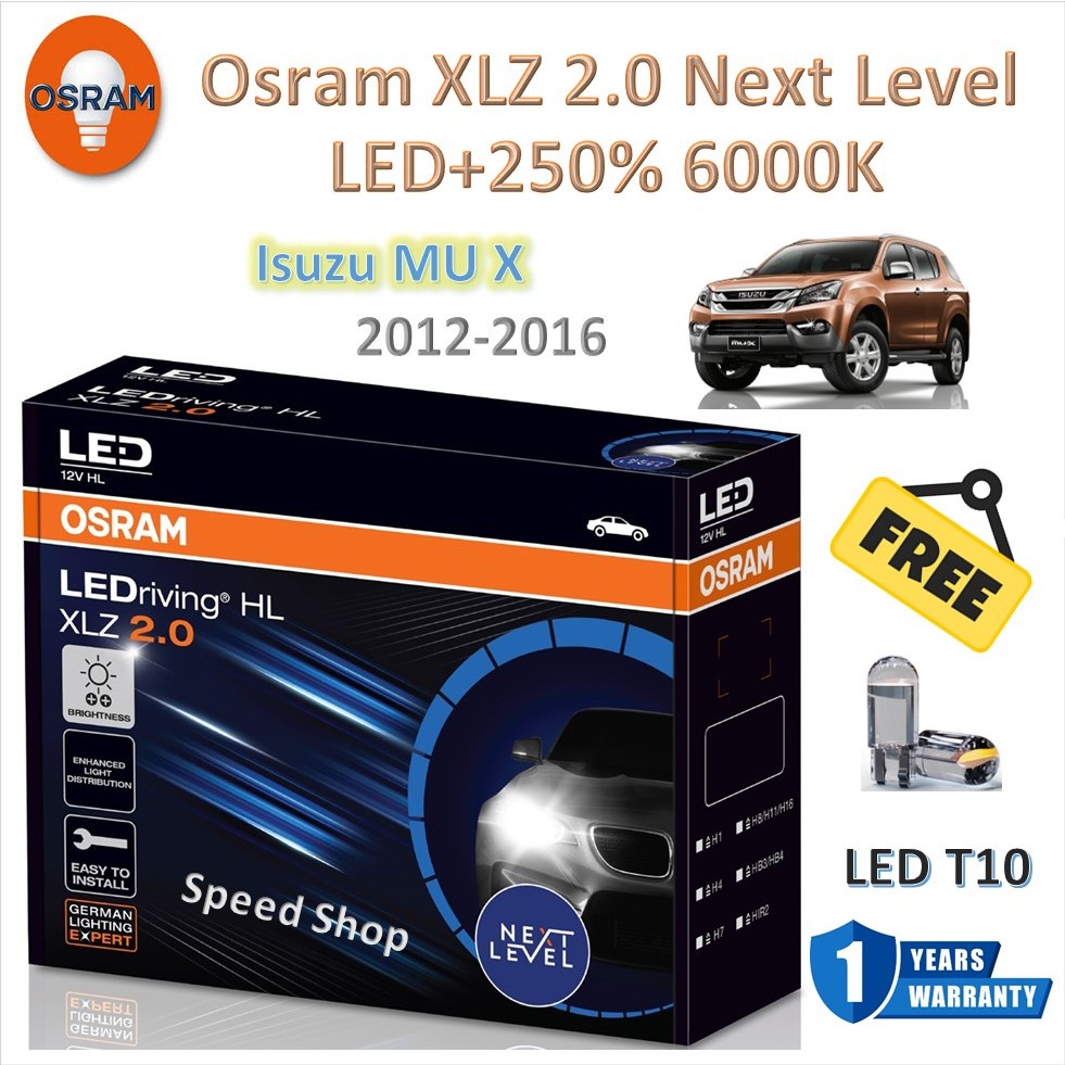 Osram หลอดไฟหน้า รถยนต์ XLZ 2.0 Next Level LED+250% 6000K Isuzu MU X 2012 - 2016 แถมฟรี LED T10 รับประกัน 1 ปี