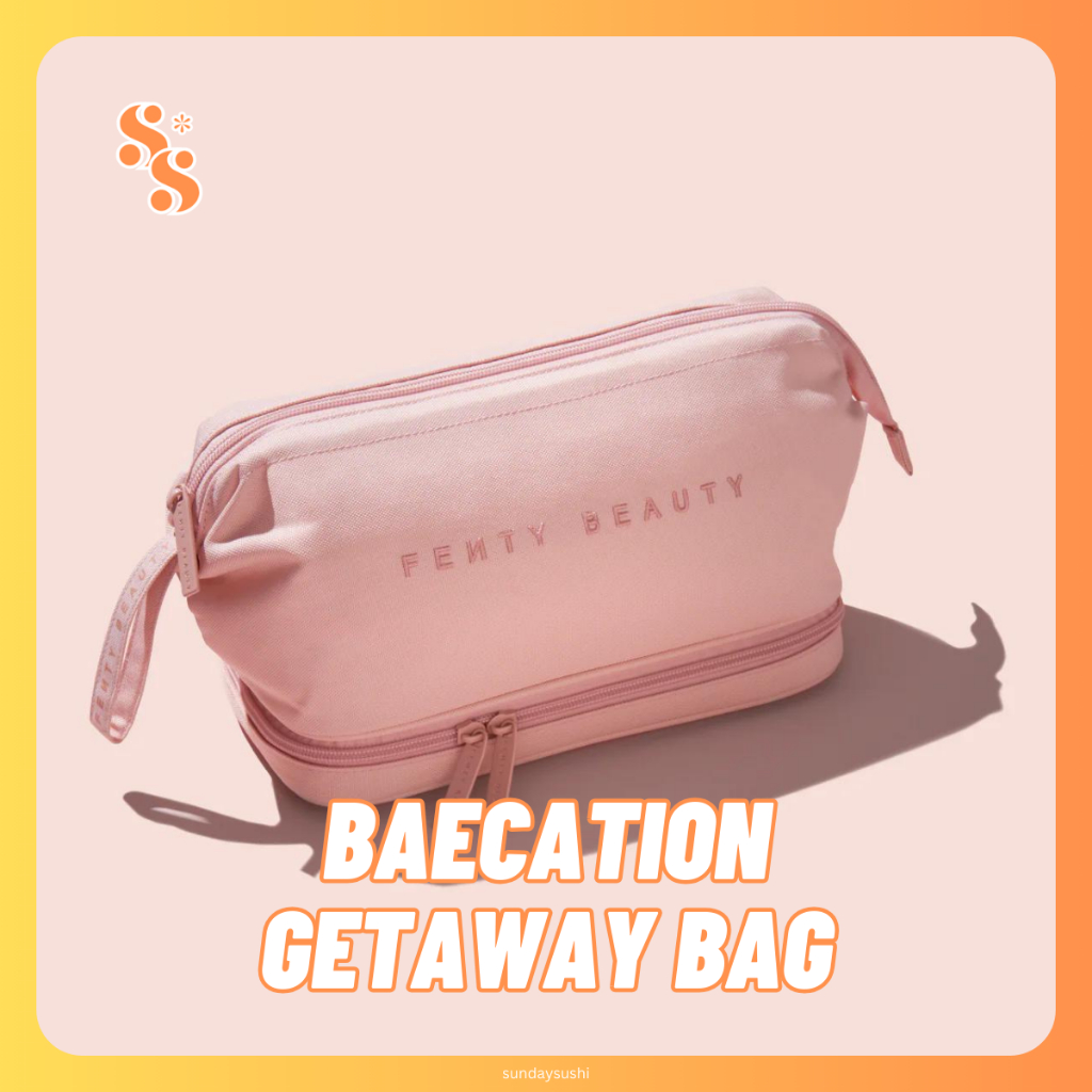 พร้อมส่ง 🌷 FENTY BEAUTY - Baecation Getaway Bag