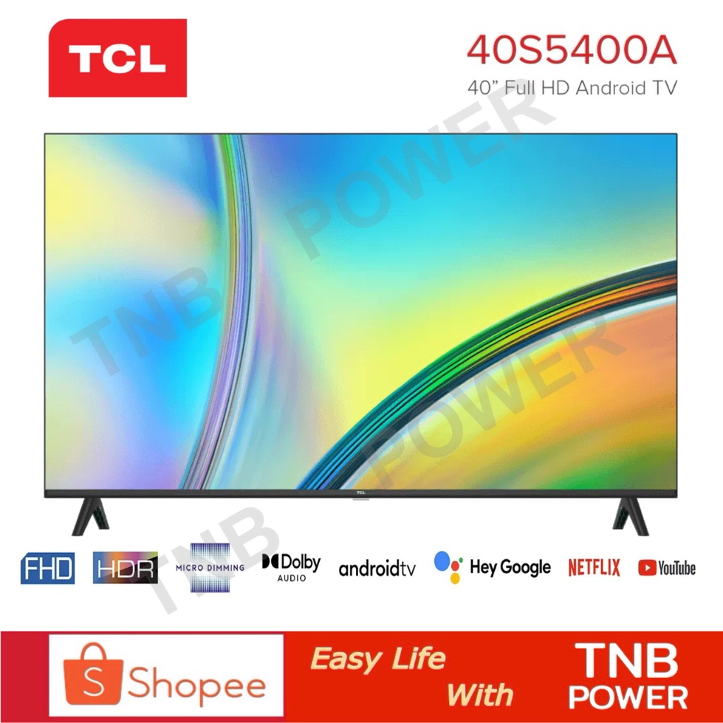 TCL LED 40" FHD  Android TV  รุ่น 40S5400A Smart TV  Metal Bezelless-HDMI-USB-DTS-google