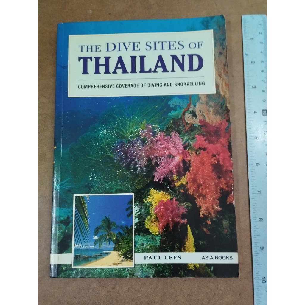 หนังสือ The Dive Sites of Thailand by Paul Lees