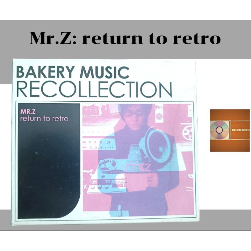 ซีดีเพลง cdอัลบั้มเต็ม Mr.Z อัลบั้ม Return to retro  (Recollection)ค่าย Bakery music
