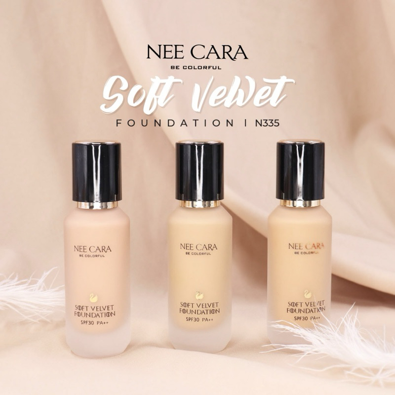 NEE CARA รองพื้นเนื้อแมตต์ซอฟต์นุ่ม กันน้ำ กันเหงื่อ กันแดด BE COLORFUL SOFT VELVET FOUNDATION SPF30 PA ++