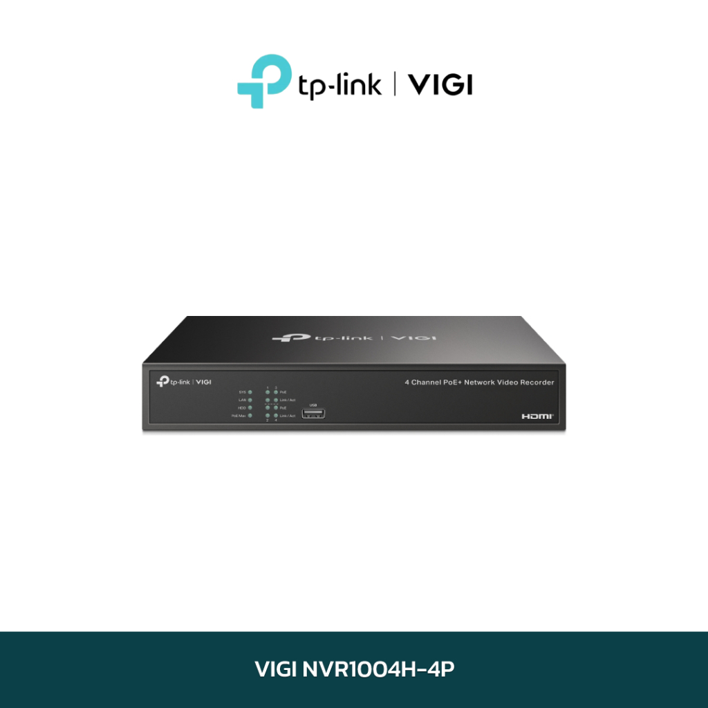 TP-LINK|VIGI เครื่องบันทึก 4 ช่อง รุ่น VIGI NVR1004H-4P (POE)