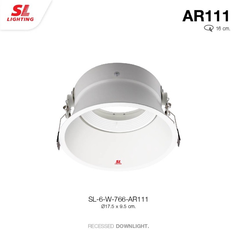 SL Lighting ดาวน์ไลท์ฝังฝ้า AR111 รุ่น SL-6-W-766-AR111