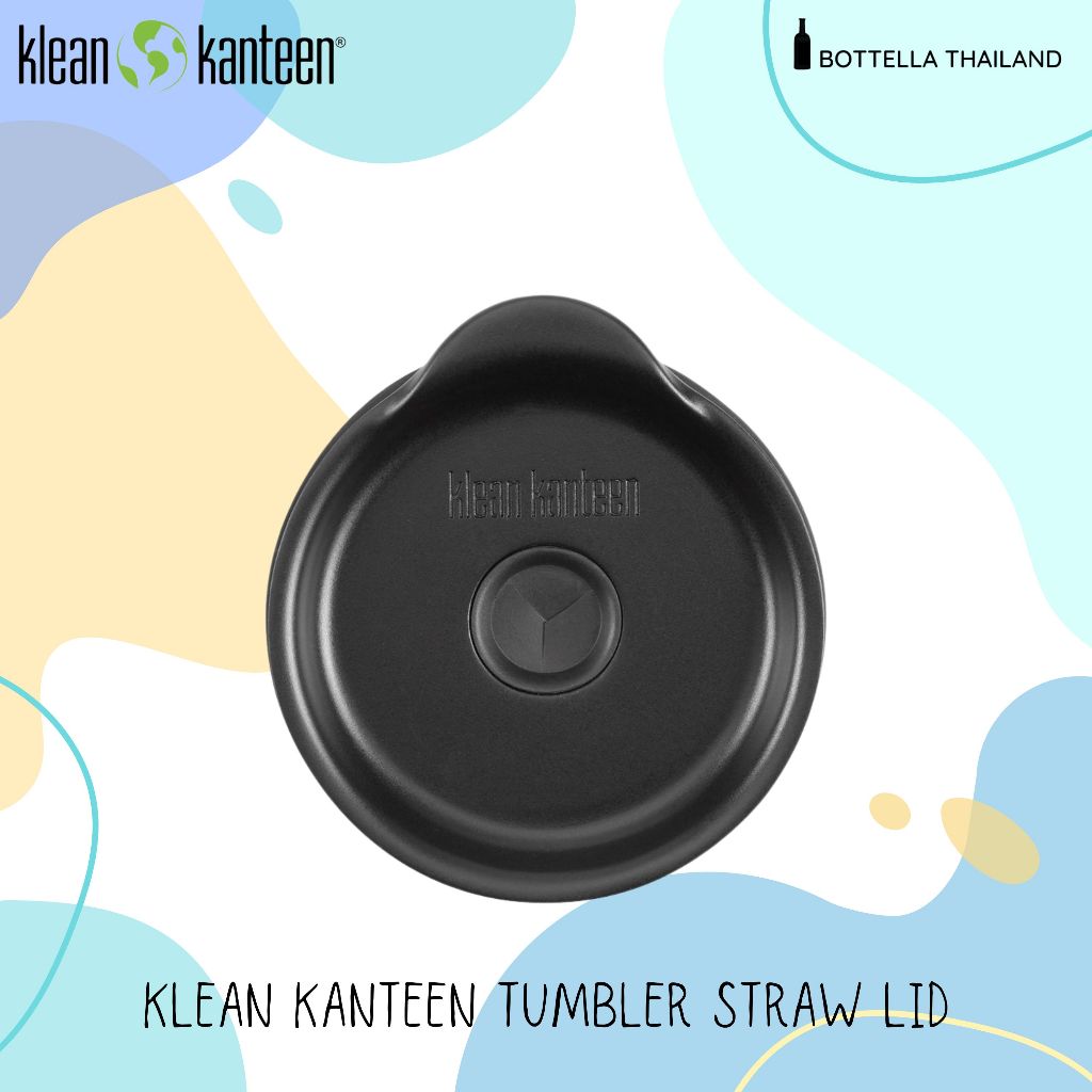 Klean Kanteen Tumbler Straw lid ฝาแก้วน้ำ รุ่น Tumbler แบบเสียบหลอดได้