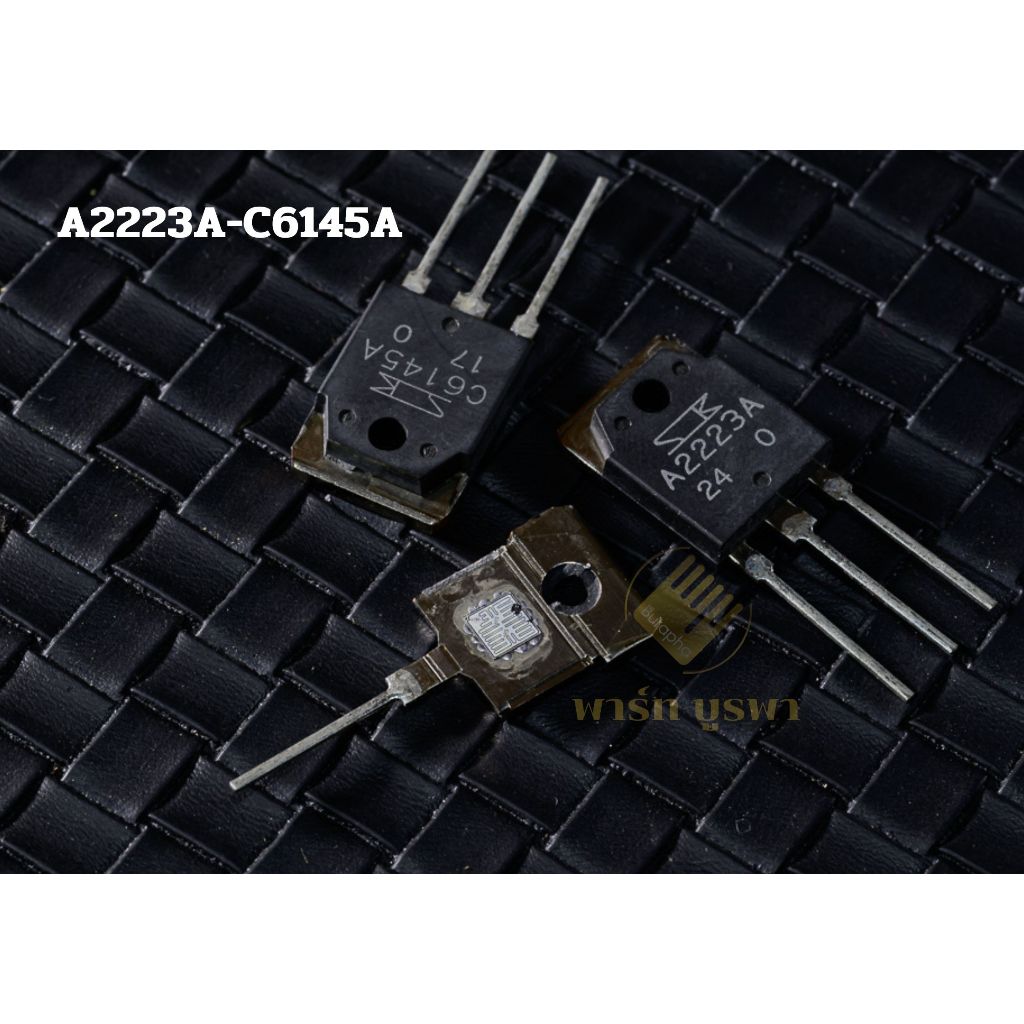 A2223A + C6145A 15A/230V SANKEN (1คู่) E 5 9 6