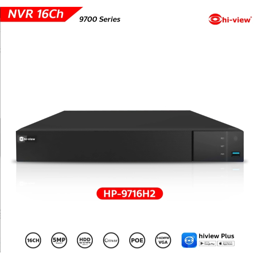 Hi-view HP-9716H2 เครื่องบันทึก NVR 16Ch H.265S Support 4K / Audio