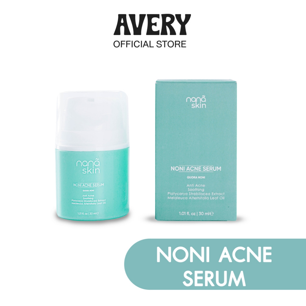AVERY - Nana Skin Noni Acne Serum นานะ สกิน โนนิ แอคเน่ เซรั่มบำรุงผิวหน้า คุมมัน ลดสิว ผิวชุ่มชื้น
