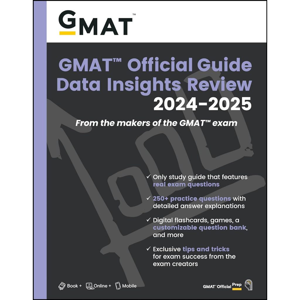 GMAT OFFICIAL GUIDE DATA INSIGHTS REVIEW 2024-2025: BOOK + ONLINE QUESTION BANK 9781394260096