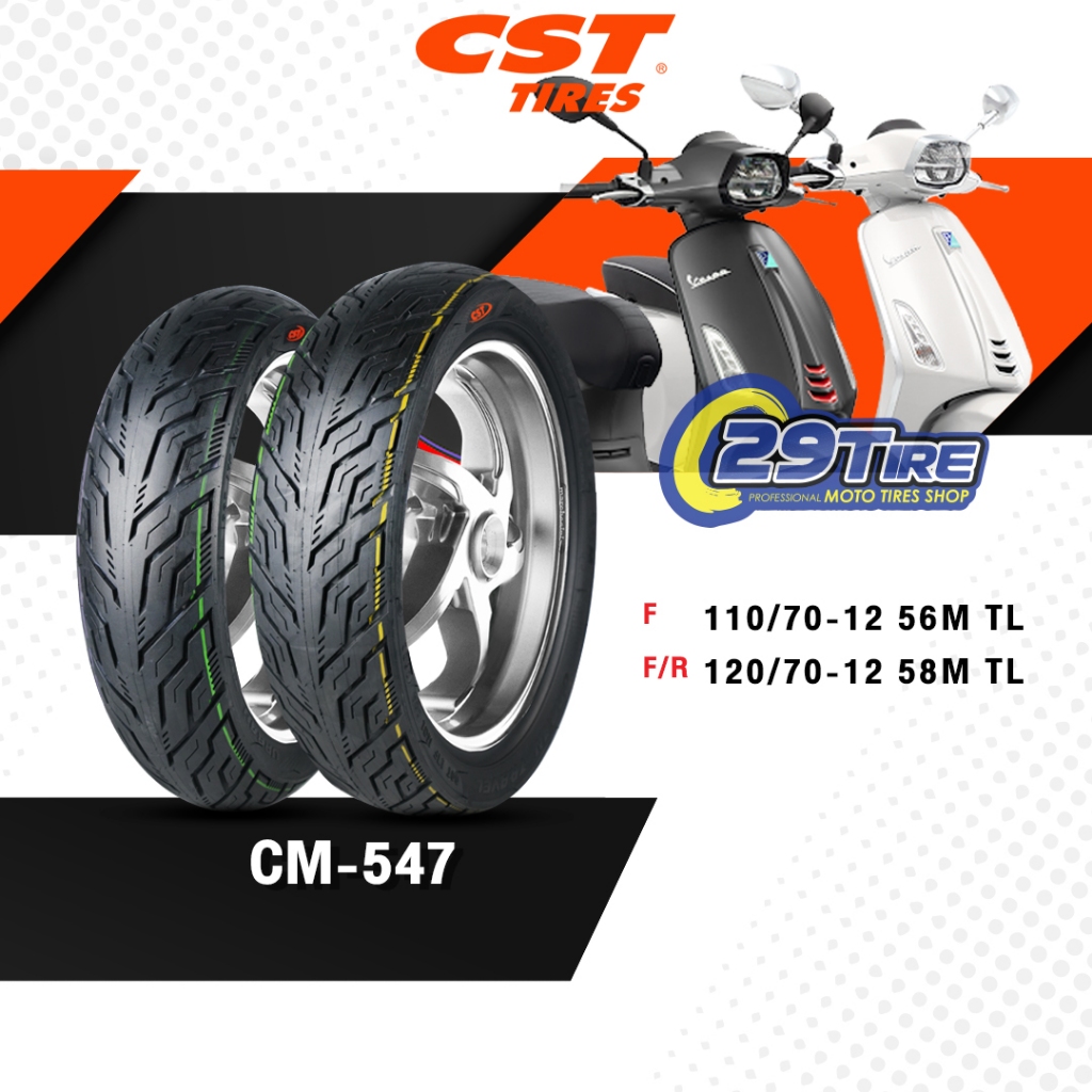 ✅พร้อมส่ง ยาง CST รุ่น CM547 (CM-547) 110/70-12, 120/70-12 ขอบ 12 นิ้ว ยางใส่รถ scooter