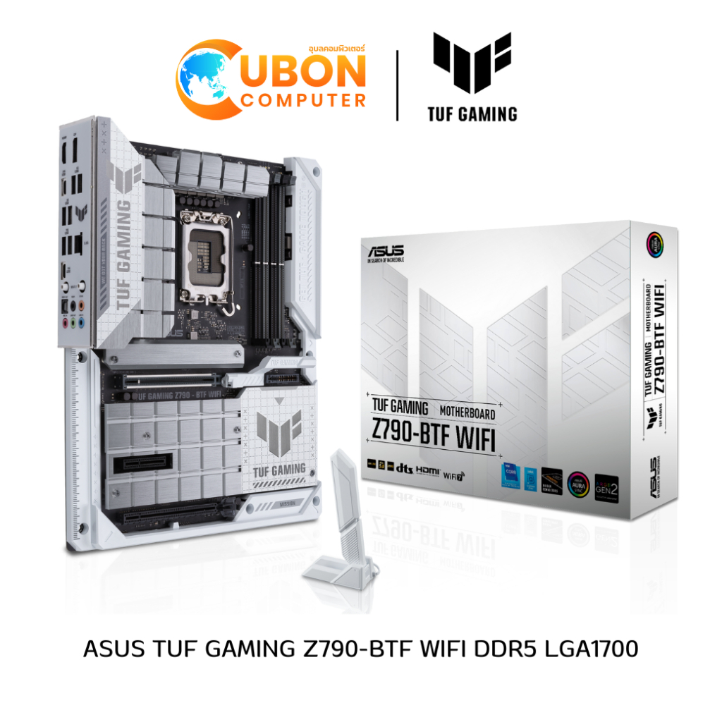 MAINBOARD (เมนบอร์ด) ASUS TUF GAMING Z790-BTF WIFI DDR5 LGA1700 ประกันศูนย์ 3 ปี