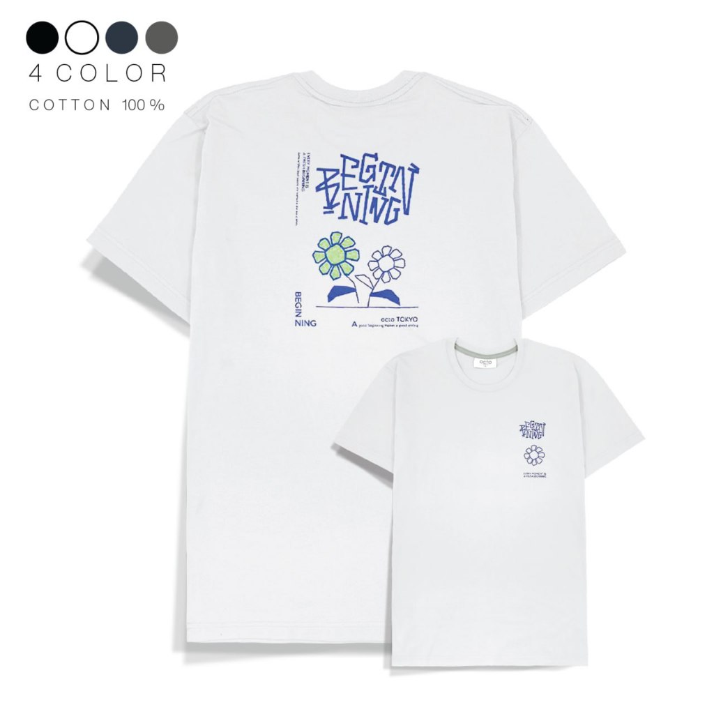 octo TOKYO เสื้อยืดแขนสั้นสกรีนลาย Beginning ผ้านุ่มคอตตอน 100%