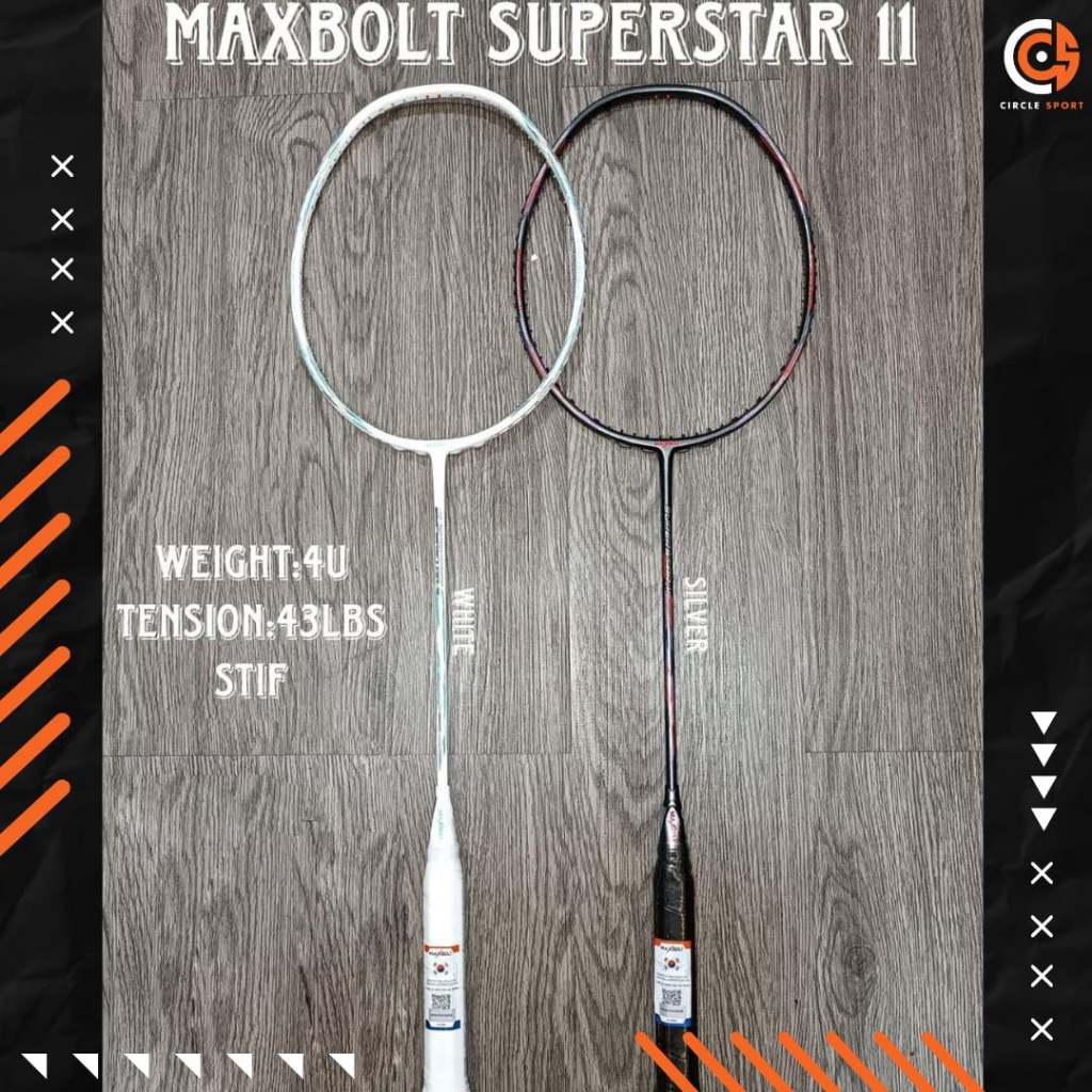 Maxbolt Superstar 11 (4U/G5) สามารถขึ้นเอ็นได้ถึง 43LBS ไม้แบดมินตัน (สินค้าลิขสิทธิ์แท้ 100%)