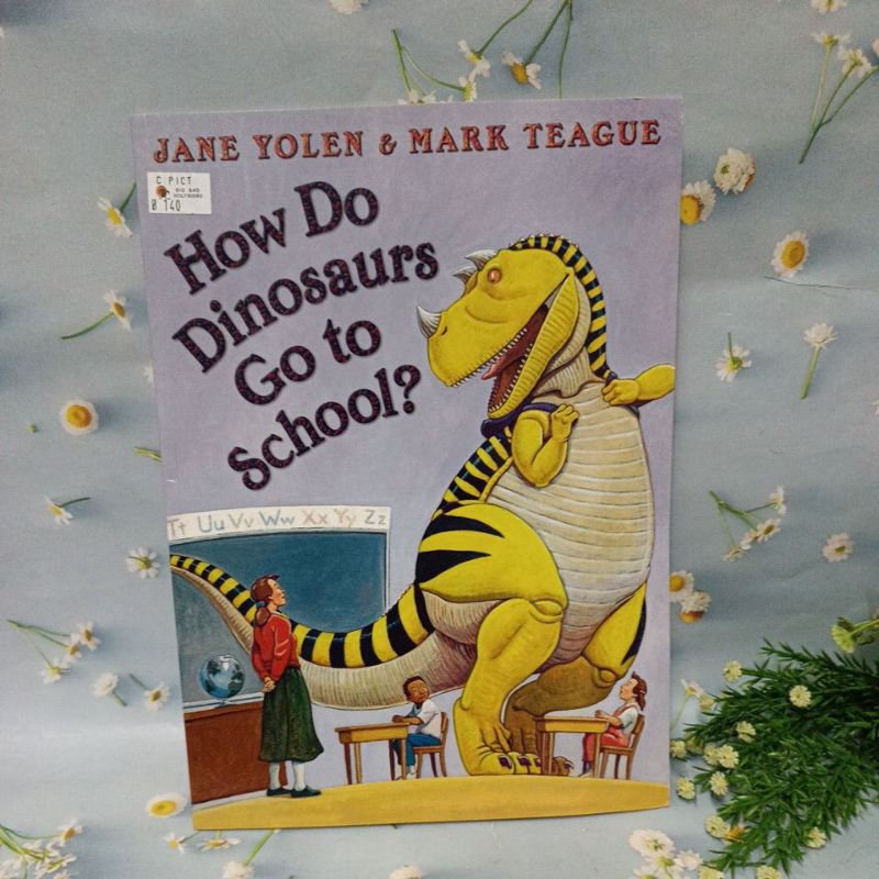 นิทานHow Do Dinosaurs Go to School?/95%