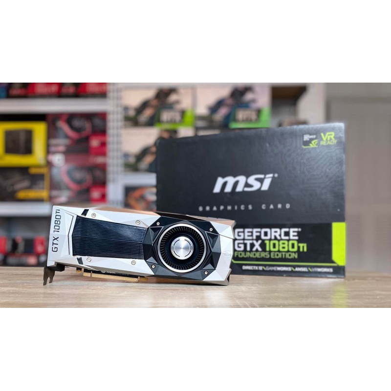 การ์ดจอ VGA MSI GTX 1080-1080TI 8/11GB FOUNDERS EDITION มือสอง สภาพสวย