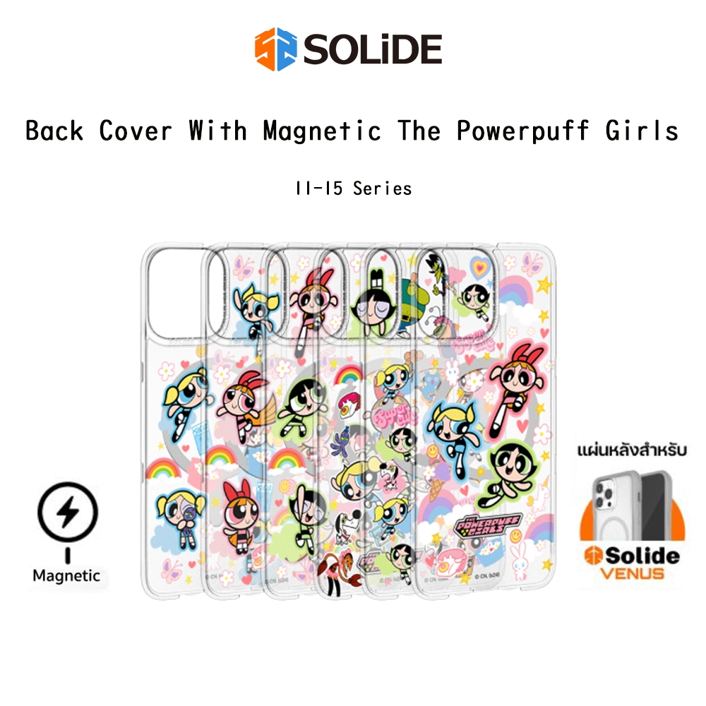 Solide Back Cover With Magnetic The Powerpuff Girls แผ่นหลังใสลายPowerPuffGirlsเกรดพรีเมี่ยม สำหรับ 