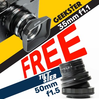 ชุดพิเศษ Geekster 35mm f1.1 รับฟรี Tiltster 50mm f1.5 ( 35 m…