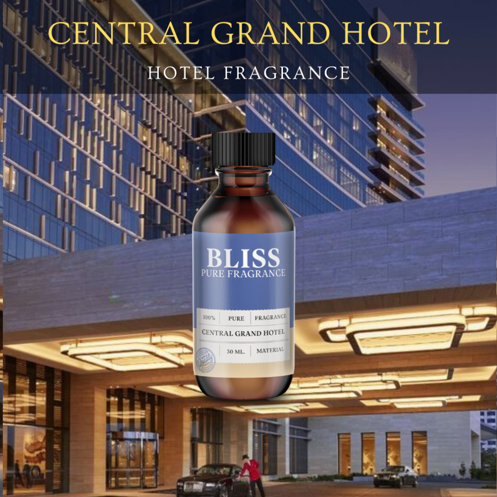 หัวน้ำหอม กลิ่น CENTRAL GRAND HOTEL  ขนาด 30 -120 ml. – BLISS
