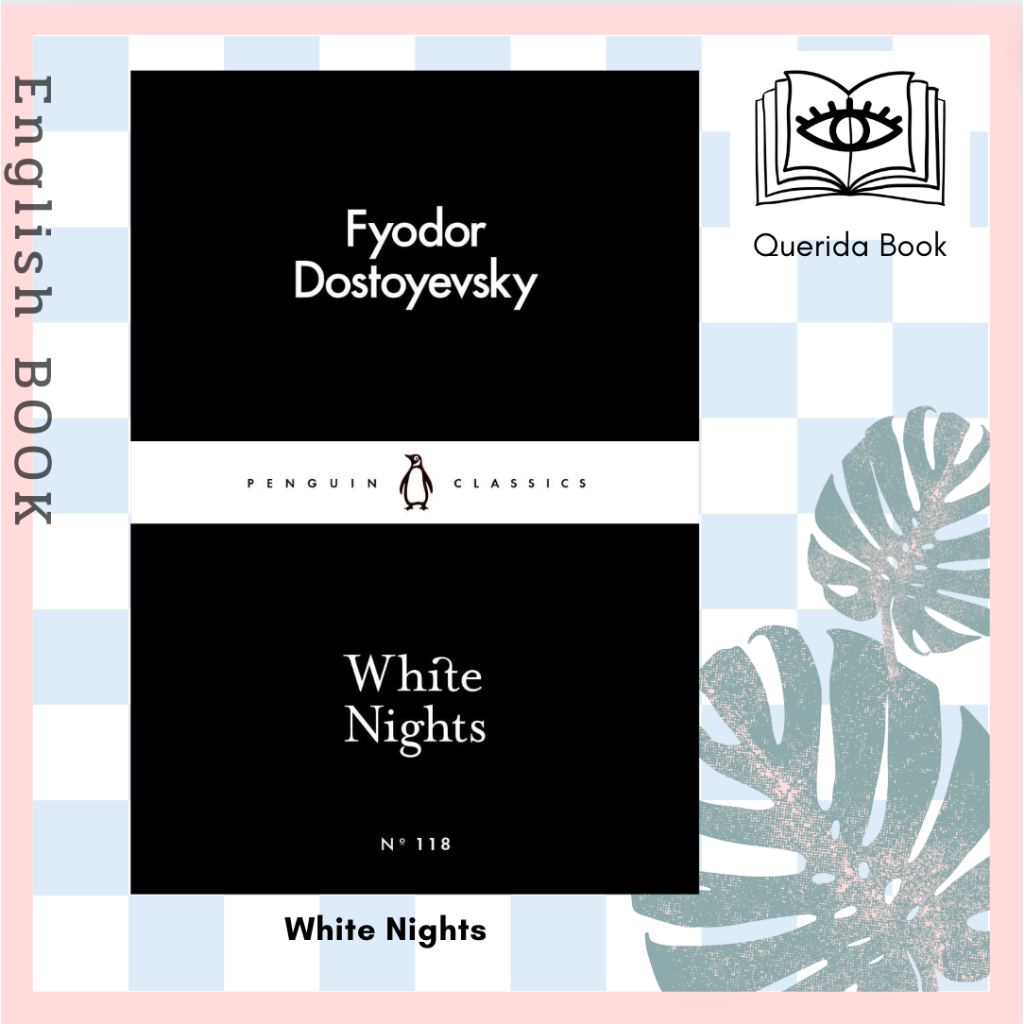 [Querida] หนังสือภาษาอังกฤษ White Nights (Penguin Little Black Classics) by Fyodor Dostoyevsky