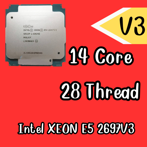 !!DDR4!! Intel® Xeon® E5-2697V3 - 14 / 28 Core ประกัน30วัน!!
