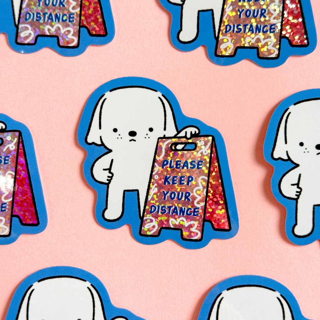 Please Keep Your Distance Glitter Sticker สติกเกอร์กลิตเตอร์ ลายน้องหมา | Jormation