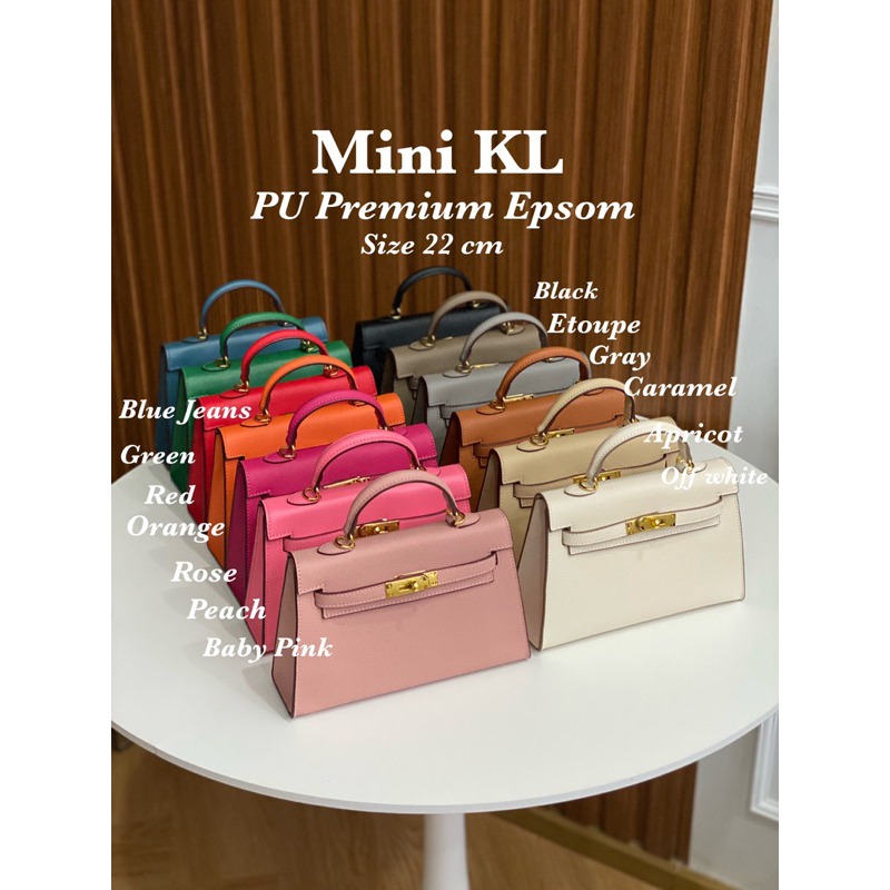 Mini KKLL epsom size 22 cm กระเป๋าถือ ออกงานได้ สะพายได้ทุกวัน หนังพียู เกรดดีมาก Epsom อยู่ทรง ทนทาน ไม่เป็นรอยง่าย