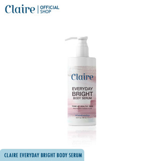 NEW!! Claire Everyday Bright Body Serum 100ML