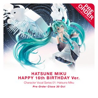 [สินค้าสั่งจอง] Hatsune Miku - Happy 16th Birthday Ver.