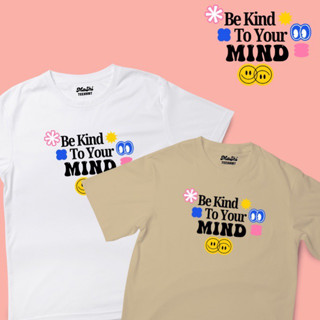 เสื้อยืดลาย be kind to your mind|sherbet.teeshop