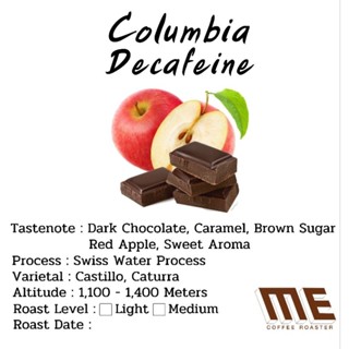 เมล็ดกาแฟ Columbia Decafeine (คาเฟอีนต่ำ)