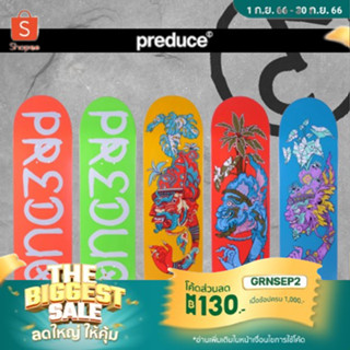 แผ่นสเก็ตบอร์ด Preduce deck skateboard แผ่นพรีดิวซ์ แผ่นแบรนด์ไทย คุณภาพดี ของแท้ พร้อมส่ง