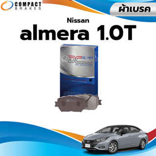 Compact รุ่น DCC ผ้าเบรคหน้า ก้ามเบรคหลัง Nissan Almera นิสสัน อัลเมล่า 1.0 เทอร์โบ