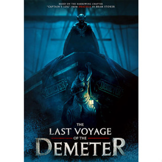 DVD หนังใหม่ หนังดีวีดี The Last Voyage of the Demeter การเดินทางครั้งสุดท้ายของเดอมิเทอร์