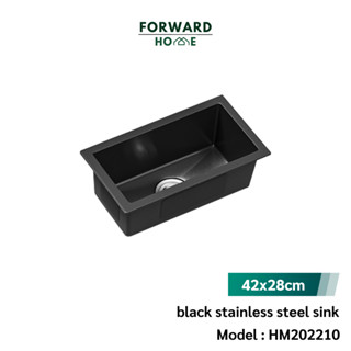 Forward ซิงค์ล้างจาน ซิงค์ล้างจานสแตนเลส อ่างล้างจานสแตนเลส 304 สีดำ ขนาด46x25 black stainless steel sink รุ่น HM202210