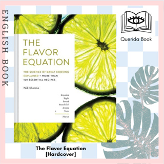 หนังสือ The Flavor Equation : The Science of Great Cooking Explained + More than 100 Essential Recipes [Hardcover]