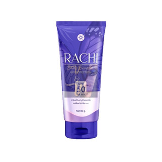 (80g.) Rachi Body Bright UV Protection SPF50 PA+++ ราชิ บอดี้ ไบร์ท ยูวี โพรเทคชั่น