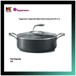 หม้อต้มน้ำร้อน Tupperware Tupperchef Black Series Casserole Pot 4.1L