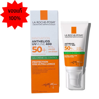พร้อมส่ง..!! ของแท้ La Roche-Posay Anthelios UV MUNE 400 , 50+ oil control Gel Creme 50 ml