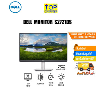 DELL Monitor S2721DS/ประกัน 3YOnsite