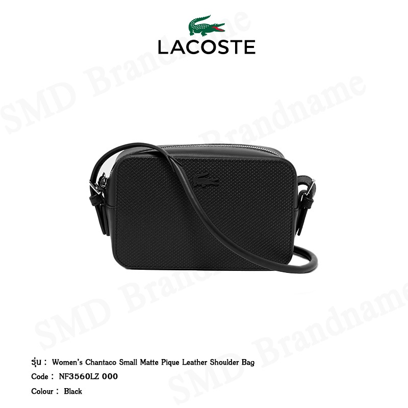 Lacoste กระเป๋าสะพายข้างหญิง รุ่น Women’s Chantaco Small Matte Pique Leather Shoulder Bag Code: NF3560LZ 000