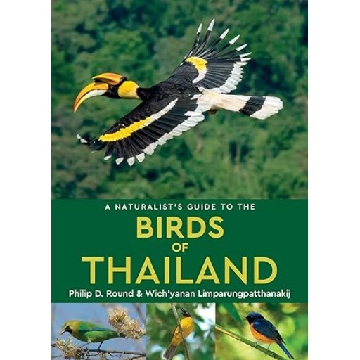 A Naturalist's Guide to the Birds of Thailand (Naturalist's Guides) [Paperback]