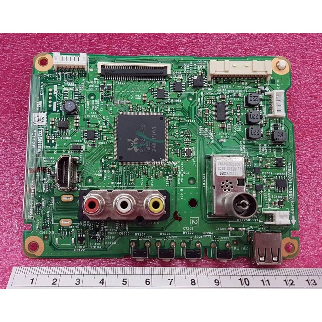 เมนบอร์ดทีวีโตชิบา/อะไหล่ทีวีโตชิบา  TOSHIBA อะไหล่แท้/มือสอง ใช้กับรุ่น 32P1400VT 32P1300 พาร์ทV28A